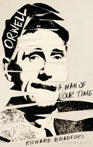 Orwell: A Man of Our Time