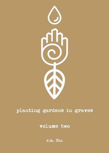 Planting Gardens In Graves Ii By R H Sin Readings Com Au