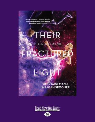 Their Fractured Light: The Starbound Trilogy