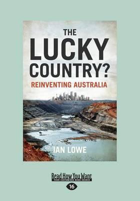 The Lucky Country?: Reinventing Australia