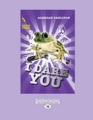 I Dare You