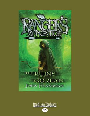 The Ruins of Gorlan: Ranger's apprentice Book 1