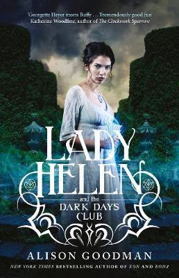 Lady Helen and the Dark Days Club (Lady Helen, Book 1)