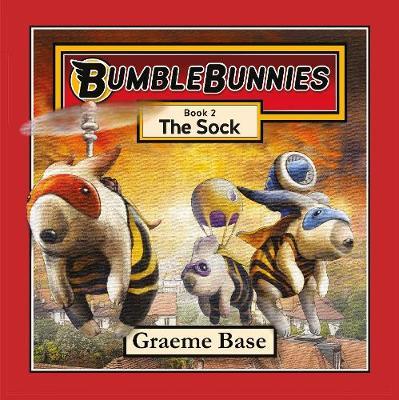 Bumblebunnies: the Sock (Bumblebunnies, Book 2)