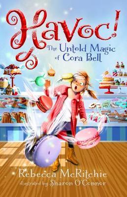 Havoc!: The Untold Magic of Cora Bell (Jinxed, Book 2)