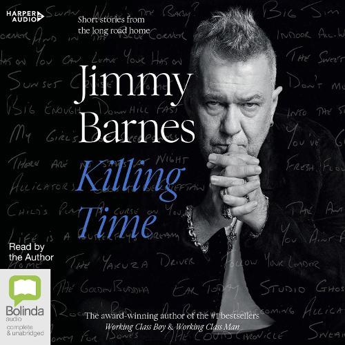 Killing Time: Short stories from the long road home