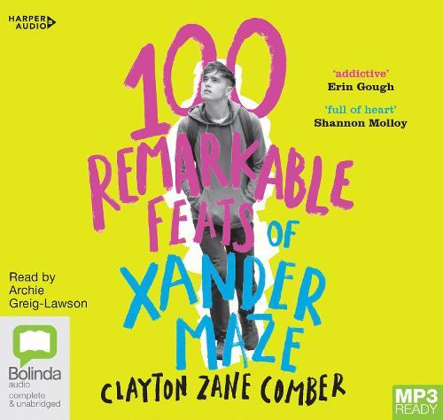 100 Remarkable Feats Of Xander Maze