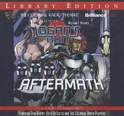 William F. Nolan's Logan's Run - Aftermath: Library Edition