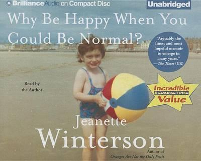 Why be Happy When You Could be Normal?