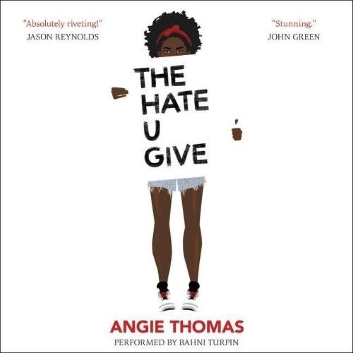 The Hate U Give Lib/E