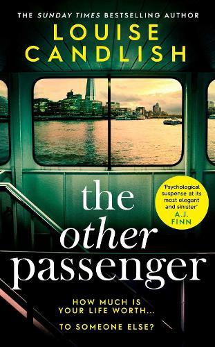 The Other Passenger: One stranger stands between you and the perfect crime...The most addictive novel you'll read this year