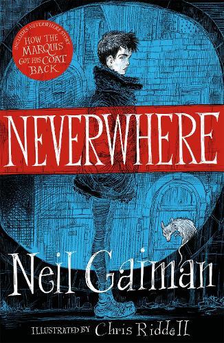 Neverwhere: the Illustrated Edition