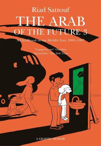 The Arab of the Future: Volume 3