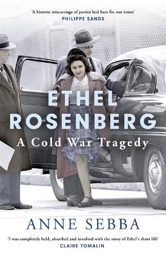 Ethel Rosenberg: A Cold War Tragedy