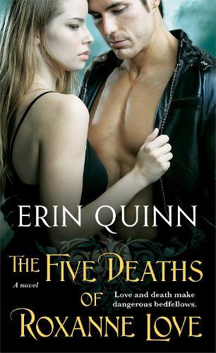 The Five Deaths of Roxanne Love