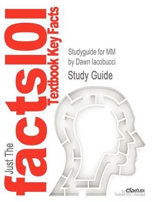 Studyguide for MM by Iacobucci, Dawn, ISBN 9781133190608