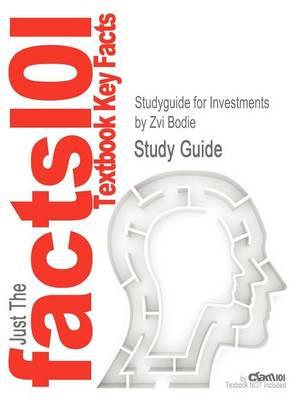 Studyguide for Investments by Bodie, Zvi, ISBN 9780073530703