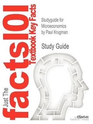 Studyguide for Microeconomics by Krugman, Paul, ISBN 9781429283427
