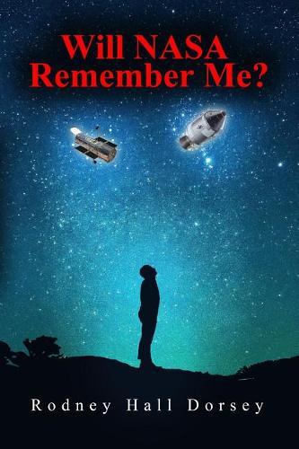 Will NASA Remember Me?