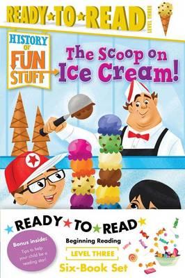History of Fun Stuff Ready-To-Read Value Pack: The Tricks and Treats of Halloween!; The Scoop on Ice Cream!; The Deep Dish on Pizza!; The Sweet Story of Hot Chocolate!; The High Score and Lowdown on Video Games!; The Explosive Story of Fireworks!