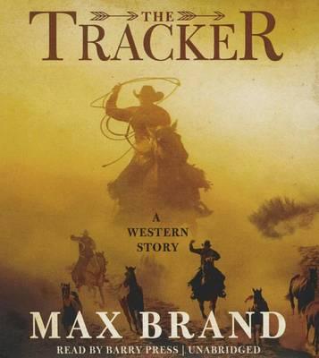 The Tracker: A Western Story