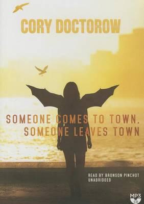 Someone Comes to Town, Someone Leaves Town Lib/E