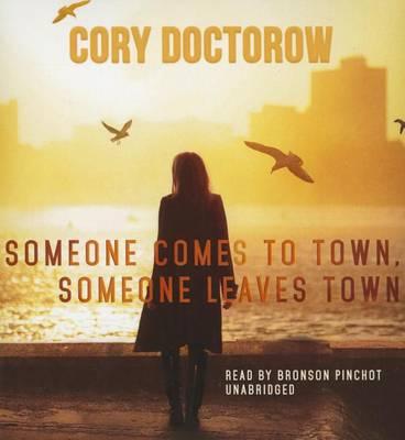 Someone Comes to Town, Someone Leaves Town Lib/E