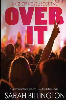 Over It: The Kiss Off 2