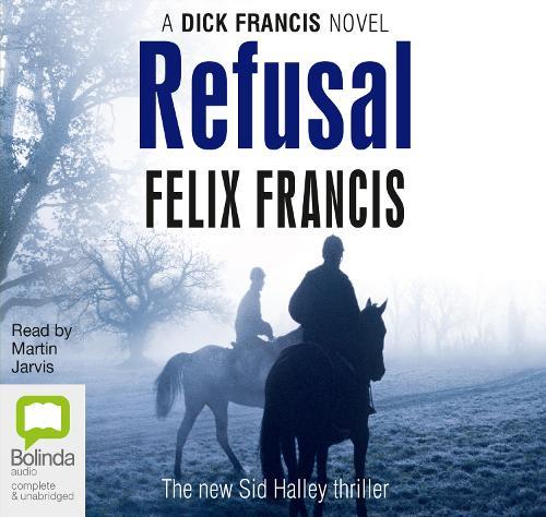Refusal: A Dick Francis Novel