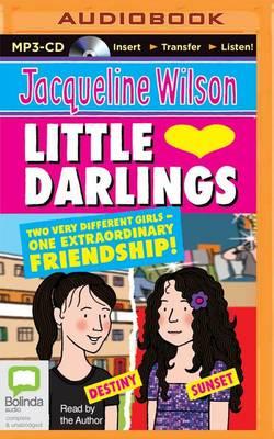 Little Darlings: Two Very Different Girls-One Extraordinary Friendship!