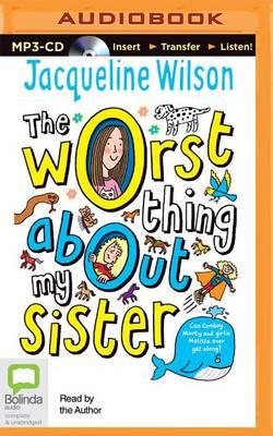 The Worst Thing About My Sister