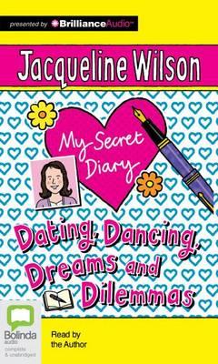 My Secret Diary: Dating, Dancing, Dreams and Dilemmas: Library Edition