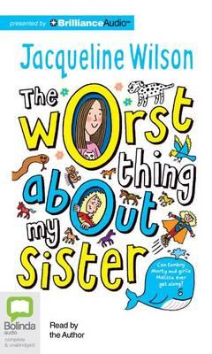 The Worst Thing About My Sister: Library Edition