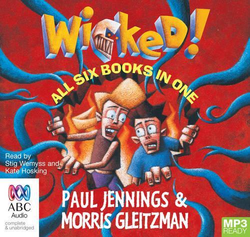 The Wicked! Series: All Six Books in One