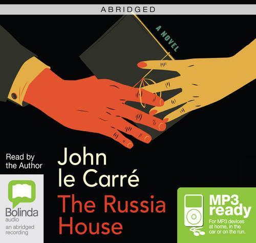 The Russia House ABRIDGED