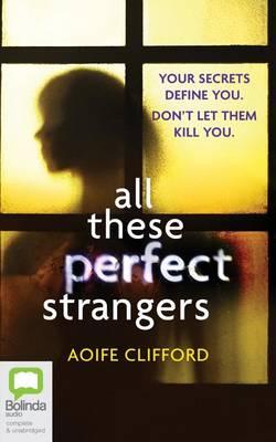 All These Perfect Strangers: Library Edition