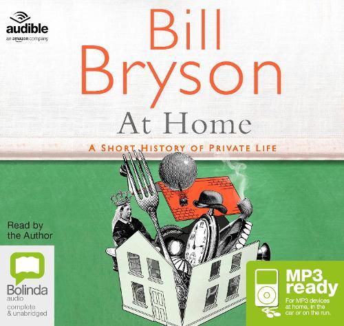 At Home: A Short History of Private Life