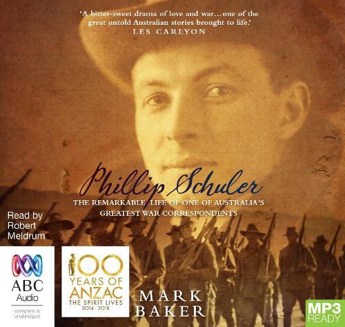 Phillip Schuler: The remarkable life of one of Australia's greatest war correspondents