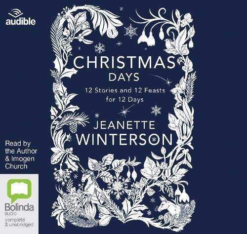 Christmas Days: 12 Stories and 12 Feasts for 12 Days
