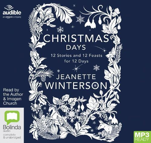 Christmas Days: 12 Stories and 12 Feasts for 12 Days