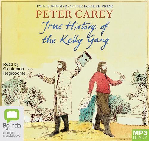 True History of the Kelly Gang