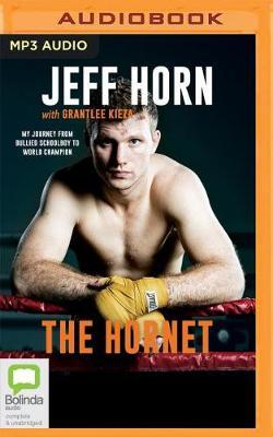 The Hornet: My Journey from Bullied Schoolboy to World Champion