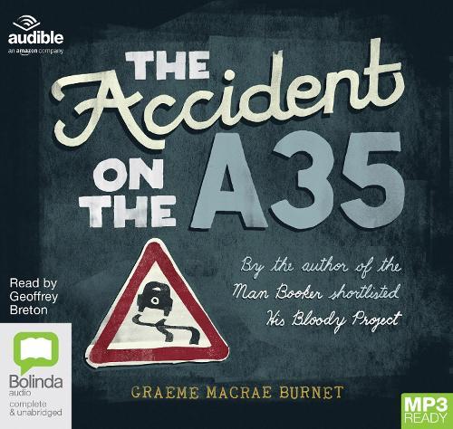 The Accident on the A35