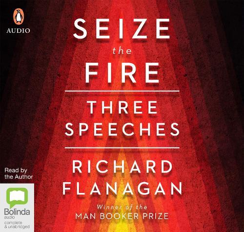Seize The Fire: Three Speeches