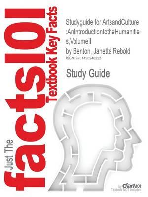 Studyguide for ArtsandCulture: AnIntroductiontotheHumanities, VolumeII by Benton, Janetta Rebold, ISBN 9780132134965