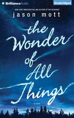 The Wonder of All Things: Library Edition