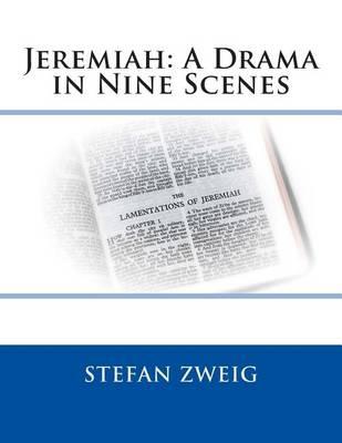 Jeremiah: A Drama in Nine Scenes