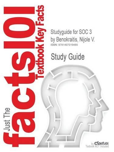 Studyguide for Soc 3 by Benokraitis, Nijole V., ISBN 9781133592129