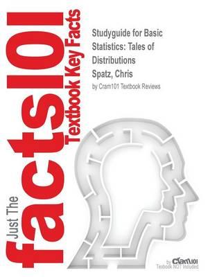 Studyguide for Basic Statistics: Tales of Distributions by Spatz, Chris, ISBN 9780495909682