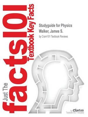 Studyguide for Physics by Walker, James S., ISBN 9780134153711